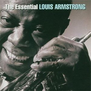 Disco The Essential Louis Armstrong de Louis Armstrong