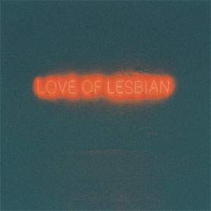 Disco La noche eterna. Los días no vividos. de Love of Lesbian