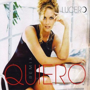 Disco Quiero de Lucero