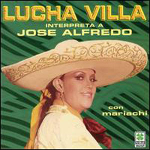 Disco Interpreta a José Alfredo Jiménez de Lucha Villa
