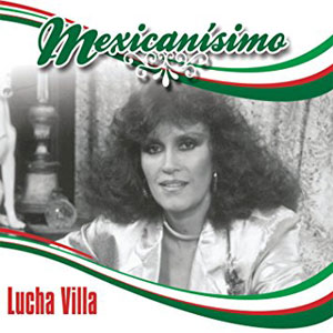 Disco Mexicanísimo de Lucha Villa