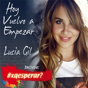 Disco Hoy Vuelvo A Empezar de Lucia Gil