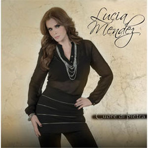 Disco Cuore Di Pietra  de Lucia Méndez