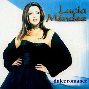 Disco Dulce Romance de Lucia Méndez