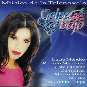 Disco Música De La Telenovela "Golpe Bajo" de Lucia Méndez
