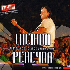 Disco Festejando 10 Años Junto A Vos! de Luciano Pereyra