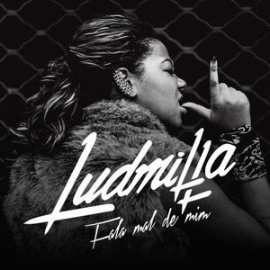 Disco Fala Mal de Mim - EP de Ludmilla