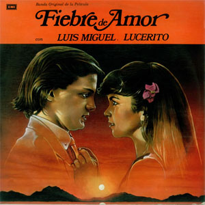 Disco Fiebre de Amor de Luis Miguel