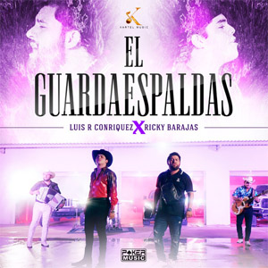 Disco El Guardaespaldas de Luis R. Conriquez