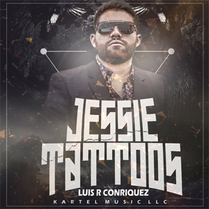 Disco Jessie Tattoos de Luis R. Conriquez