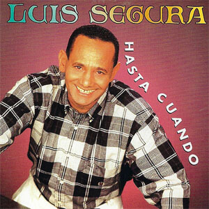 Disco Hasta Cuando de Luis Segura