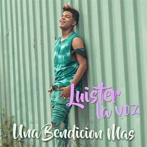 Disco Una Bendición Más de Luister La Voz