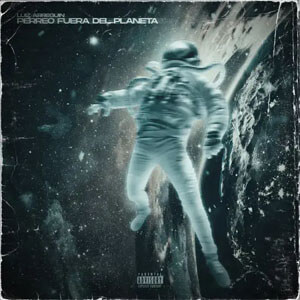 Disco Perreo Fuera del Planeta de Luiz Arreguin