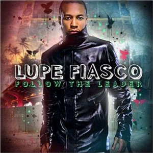 Disco Follow the Leader de Lupe Fiasco