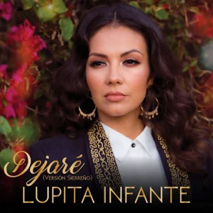 Disco Dejaré de Lupita Infante