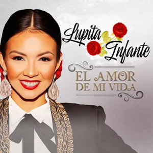 Disco El Amor de Mi Vida de Lupita Infante