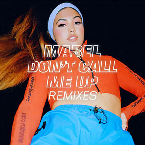 Disco Don't Call Me Up (Remixes)  de Mabel