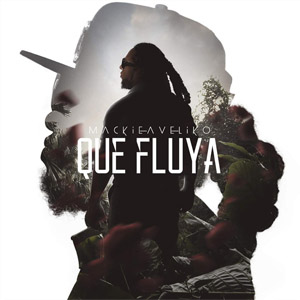 Disco Que Fluya de Mackieaveliko