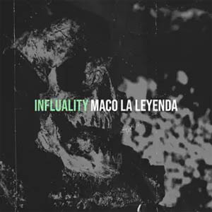 Disco Influality  de Maco La Leyenda