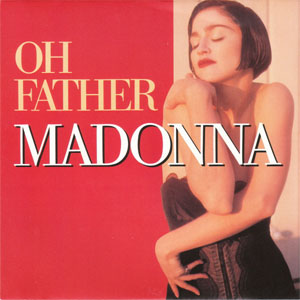 Disco Oh Father de Madonna