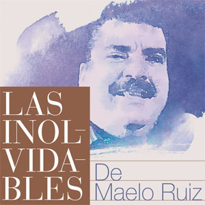 Disco Inolvidables de Maelo Ruiz