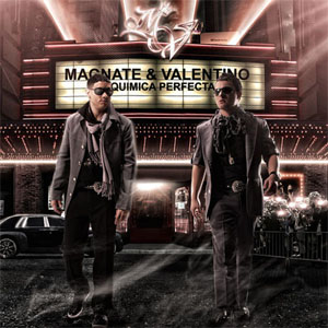 Disco Química Perfecta de Magnate y Valentino