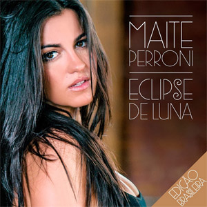 Disco Eclipse De Luna (Edición Brasil) de Maite Perroni