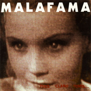 Disco Pues Claro Tonta Claro... de Mala Fama