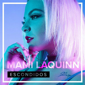 Disco Escondidos de Mami LaQuinn