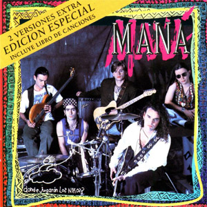 Álbum Dónde Jugarán Los Niños (Edición Especial) de Maná