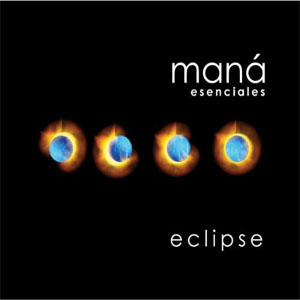 Disco Eclipse de Maná