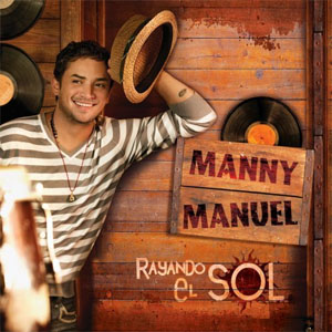 Disco Rayando El Sol de Manny Manuel