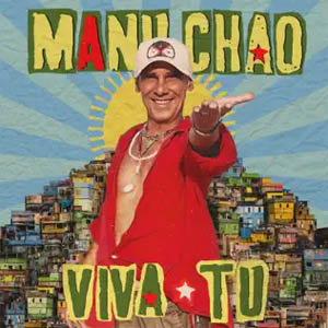 Disco Viva Tu de Manu Chao