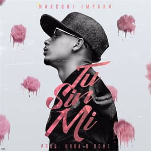 Disco Tú Sin Mi de Marconi Impara