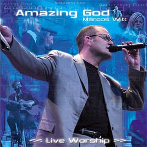 Disco Amazing God de Marcos Witt