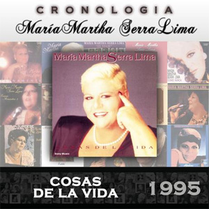 Disco Cosas de la Vida (1995) de María Martha Serra Lima