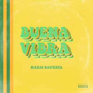 Disco Buena Vibra de Mario Bautista
