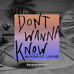 Disco Don't Wanna Know (Bravvo Remix) de Maroon 5