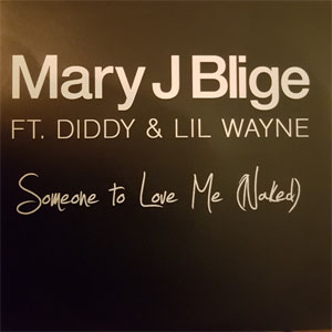 Disco Someone To Love Me (Naked) de Mary J Blige