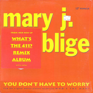 Disco You Don't Have To Worry de Mary J Blige