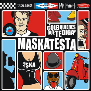 Disco Que Quieres Que Te Diga de Maskatesta
