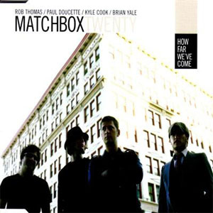 Disco How Far We've Come de Matchbox Twenty