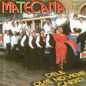 Disco Dele Que No Viene El Carro de Matecaña Orquesta