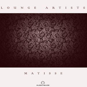 Disco Lounge Artists Pres. Matisse de Matisse