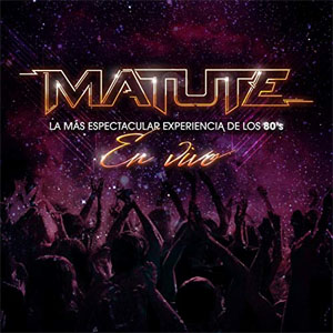 Disco En Vivo! (La Más Espectacular Experiencia de los 80's) de Matute