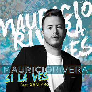 Disco Si La Ves de Mauricio Rivera