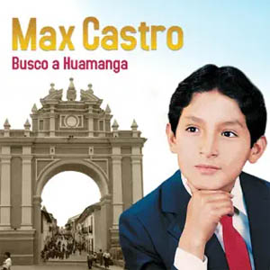 Disco Busco a Huamanga de Max Castro
