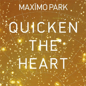 Disco Quicken The Heart de Maximo Park