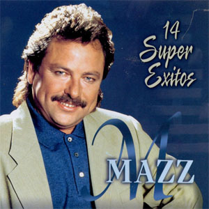 Disco 14 Super Exitos de Mazz