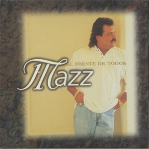 Disco Al Frente De Todos de Mazz